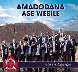 Amadodana Ase Wesile, Soloko Intliziyo Yam, download ,zip, zippyshare, fakaza, EP, datafilehost, album, Gospel Songs, Gospel, Gospel Music, Christian Music, Christian Songs