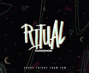 Caianda, Ritual Radio Show 004 Mix, mp3, download, datafilehost, fakaza, Afro House 2018, Afro House Mix, Afro House Music, House Music