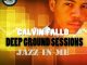 Calvin Fallo, Jazz In Me Vol 2, download ,zip, zippyshare, fakaza, EP, datafilehost, album, Afro House 2018, Afro House Mix, Afro House Music, House Music