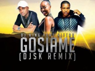 DJ King, Gosiame (DJ SK Remix), Rittar , mp3, download, datafilehost, fakaza, Afro House 2018, Afro House Mix, Afro House Music, House Music