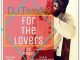 DJ Twosix, For the Lovers, Keezy, mp3, download, datafilehost, toxicwap, fakaza