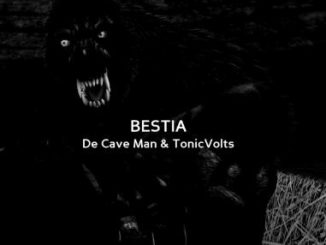 De Cave Man, TonicVolts, Bestia, mp3, download, datafilehost, fakaza, Afro House 2018, Afro House Mix, Afro House Music