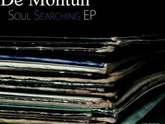 De Montuh, Soul Searching, download ,zip, zippyshare, fakaza, EP, datafilehost, album, Afro House 2018, Afro House Mix, Afro House Music, House Music