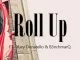 Dj Enzo, Roll Up, Truey Donatello, B3nchmarq, mp3, download, datafilehost, fakaza, Hiphop, Hip hop music, Hip Hop Songs, Hip Hop Mix, Hip Hop, Rap, Rap Music
