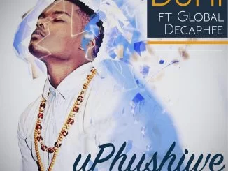 Dumi Masilela, Uphushiwe, mp3, download, datafilehost, toxicwap, fakaza