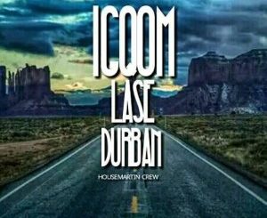 HouseMartin Crew, iGqom lase Durban, mp3, download, datafilehost, fakaza, Gqom Beats, Gqom Songs, Gqom Music, Gqom Mix