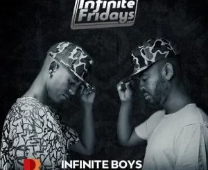 Infinite Boys, Infinite Fridays Mix on Drums Radio, 7 Sept 2018, mp3, download, datafilehost, fakaza, Afro House 2018, Afro House Mix, Afro House Music