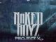 Nakedboys, Project X, mp3, download, datafilehost, fakaza, Gqom Beats, Gqom Songs, Gqom Music, Gqom Mix