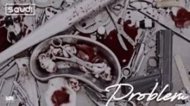 Saudi, Problem, mp3, download, datafilehost, fakaza, Hiphop, Hip hop music, Hip Hop Songs, Hip Hop Mix, Hip Hop, Rap, Rap Music