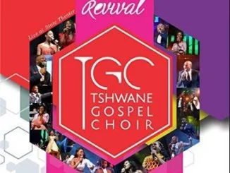Tshwane Gospel Choir, The Next Revival (Live), download ,zip, zippyshare, fakaza, EP, datafilehost, album, mp3, download, datafilehost, fakaza, Gospel Songs, Gospel, Gospel Music, Christian Music, Christian Songs