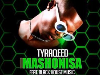 TyraQeed, Mashonisa, Black House Music, mp3, download, datafilehost, fakaza, Gqom Beats, Gqom Songs, Gqom Music