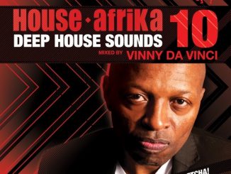 VA, Deep House Sounds Vol. 10, Mixed By Vinny Da Vinci, Vinny Da Vinci, House Afrika, Deep House Sounds, download ,zip, zippyshare, fakaza, EP, datafilehost, album, Deep House Mix, Deep House, Deep House Music, House Music