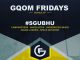 VA, #GqomFridays Sgubhu, GqomFridays, download ,zip, zippyshare, fakaza, EP, datafilehost, album, Gqom Beats, Gqom Songs, Gqom Music