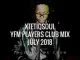 XtetiQsoul, YFM Players Club Mix July 2018, mp3, download, datafilehost, fakaza, Afro House 2018, Afro House Mix, Afro House Music, House Music