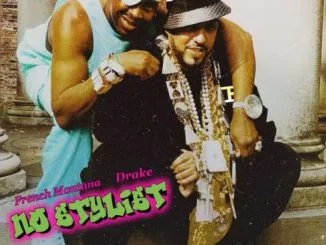French Montana, No Stylist, Drake, mp3, download, datafilehost, fakaza, Hiphop, Hip hop music, Hip Hop Songs, Hip Hop Mix, Hip Hop, Rap, Rap Music
