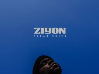 Ziyon, Clear Skies, download ,zip, zippyshare, fakaza, EP, datafilehost, album