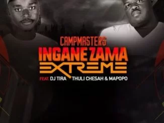 CampMasters, Izingane Zama Extreme, DJ Tira, Thuli Chesah, Mapopo, mp3, download, datafilehost, fakaza, Gqom Beats, Gqom Songs, Gqom Music, Gqom Mix