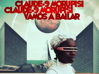 Claude-9 Morupisi, Vamos A Bailar, mp3, download, datafilehost, fakaza, Afro House 2018, Afro House Mix, Afro House Music, House Music