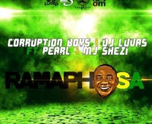 DJ LUVAS, Corruption Boys, Pearl, Ramaphosa, Mj Shezi, mp3, download, datafilehost, fakaza, Gqom Beats, Gqom Songs, Gqom Music, Gqom Mix