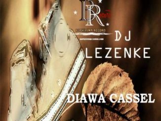 DJ Lezenke, Diawa Cassel, mp3, download, datafilehost, fakaza, Afro House 2018, Afro House Mix, Afro House Music, House Music