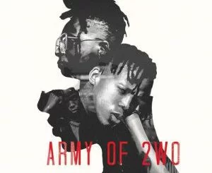 Champagne69, Army of 2Wo, download ,zip, zippyshare, fakaza, EP, datafilehost, album, Hiphop, Hip hop music, Hip Hop Songs, Hip Hop Mix, Hip Hop, Rap, Rap Music