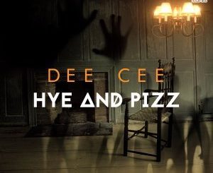 Dee Cee, Hye and Pizz, download ,zip, zippyshare, fakaza, EP, datafilehost, album, Afro House 2018, Afro House Mix, Afro House Music, House Music