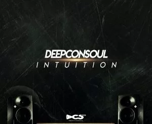 Deepconsoul, Let It Go, Mthandazo Gatya, mp3, download, datafilehost, fakaza, Afro House 2018, Afro House Mix, Afro House Music, House Music