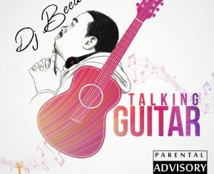 Dj Beeda, Talking Guitar (Original Mix), mp3, download, datafilehost, fakaza, Afro House 2018, Afro House Mix, Afro House Music, House Music