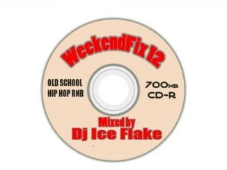 Dj Ice Flake, WeekendFix 12 2018, mp3, download, datafilehost, fakaza, DJ Mix