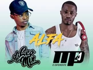 Dj Léo Mix, ALFA, DJ Mp4, mp3, download, datafilehost, fakaza, Gqom Beats, Gqom Songs, Gqom Music, Gqom Mix