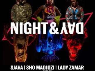 Ganja Beatz, Night & Day, Sjava, Sho Madjozi, Lady Zamar, mp3, download, datafilehost, toxicwap, fakaza