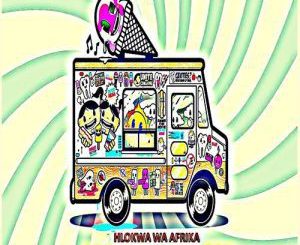 Hlokwa Wa Afrika, Ice Cream Ka Max, mp3, download, datafilehost, fakaza, Afro House 2018, Afro House Mix, Afro House Music, House Music