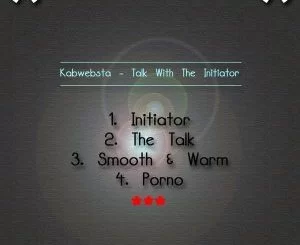 Kabwebsta, Initiator (Original Mix), mp3, download, datafilehost, fakaza, Afro House 2018, Afro House Mix, Afro House Music, House Music