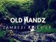 Old Handz, Zambezi River, download ,zip, zippyshare, fakaza, EP, datafilehost, album, Afro House 2018, Afro House Mix, Afro House Music, House Music