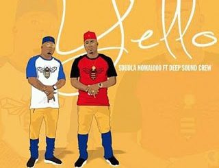 Sdudla Noma1000, Yellow, DeepSound Crew, mp3, download, datafilehost, fakaza, Afro House 2018, Afro House Mix, Afro House Music, House Music