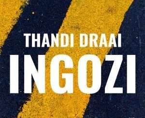 Thandi Draai, Indica, mp3, download, datafilehost, fakaza, Afro House 2018, Afro House Mix, Afro House Music, House Music