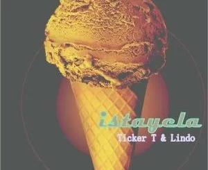 Ticker T, Istayela, Lindo Malinga, mp3, download, datafilehost, fakaza, Gqom Beats, Gqom Songs, Gqom Music, Gqom Mix