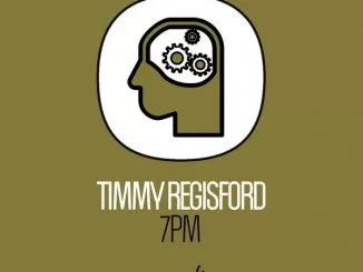 Timmy Regisford, 7 PM, download ,zip, zippyshare, fakaza, EP, datafilehost, album, Afro House 2018, Afro House Mix, Afro House Music, House Music