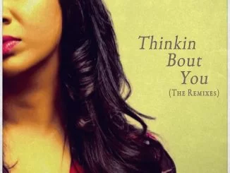 Vanessa Mood, Thinkin’ Bout You (The Remixes), mp3, download, datafilehost, fakaza, Afro House 2018, Afro House Mix, Afro House Music, House Music