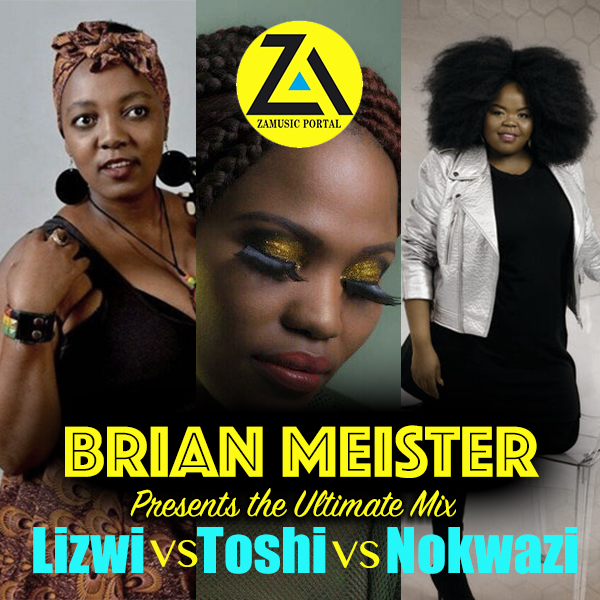 DOWNLOAD ZAMUSIC OFFICIAL MIX: Brian Meister - Session 5 (Lizwi vs ...