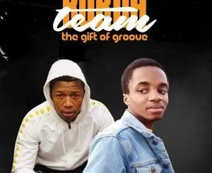 BurnaTeam, The Gift of Groove, mp3, download, datafilehost, fakaza, Gqom Beats, Gqom Songs, Gqom Music, Gqom Mix