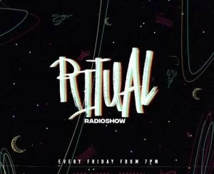 Caianda, Ritual Radio Show 13 MIX, mp3, download, datafilehost, fakaza, Afro House, Afro House 2018, Afro House Mix, Afro House Music, House Music
