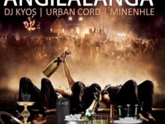 DJ Kyos, Urban Code, Minenhle, Angilalanga, mp3, download, datafilehost, fakaza, Gqom Beats, Gqom Songs, Gqom Music, Gqom Mix