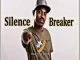 DJ Saxo, Silence Breaker, download ,zip, zippyshare, fakaza, EP, datafilehost, album, Afro House, Afro House 2018, Afro House Mix, Afro House Music, House Music