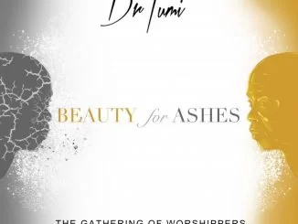 Dr. Tumi, The Gathering Of Worshippers, Beauty For Ashes, Live At The Voortrekker Monument, download ,zip, zippyshare, fakaza, EP, datafilehost, album, Gospel Songs, Gospel, Gospel Music, Christian Music, Christian Songs