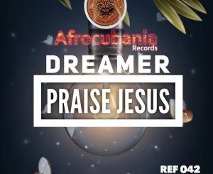 Dreamer, From Eskhalen Santombela, mp3, download, datafilehost, fakaza, Afro House, Afro House 2018, Afro House Mix, Afro House Music, House Music