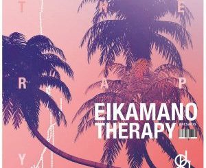 EikaMano, Don’t Get It Twisted I’m Exasperated (Original Mix), mp3, download, datafilehost, fakaza, Afro House, Afro House 2018, Afro House Mix, Afro House Music, House Music