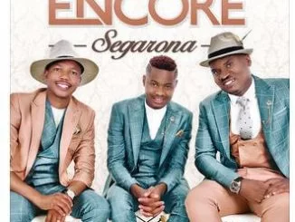 Encore, Segarona, download ,zip, zippyshare, fakaza, EP, datafilehost, album, R&B/Soul Songs, R&B/Soul, R&B/Soul Mix, R&B/Soul Music, R&B/Soul Classics, R&B, Soul