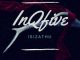 InQfive, IsiZathu (Original Mix), mp3, download, datafilehost, fakaza, Afro House, Afro House 2018, Afro House Mix, Afro House Music, House Music