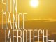 Jafrotech, Sun Dance (Original Mix), mp3, download, datafilehost, fakaza, Afro House, Afro House 2018, Afro House Mix, Afro House Music, House Music